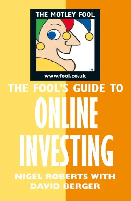 Fool's Guide to Online Investing by David Berger
