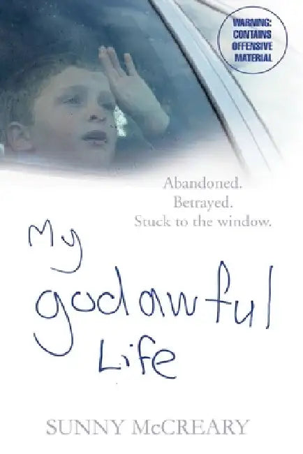My Godawful Life by Sunny McCreary