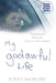 My Godawful Life by Sunny McCreary