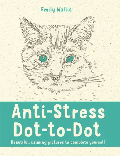 Anti-Stress Dot-to-Dot by Emily Wallis