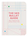 The 365 Bullet Guide by Zennor Compton