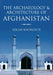 The Archaeology and Architecture of Afghanistan by Edgar Knobloch