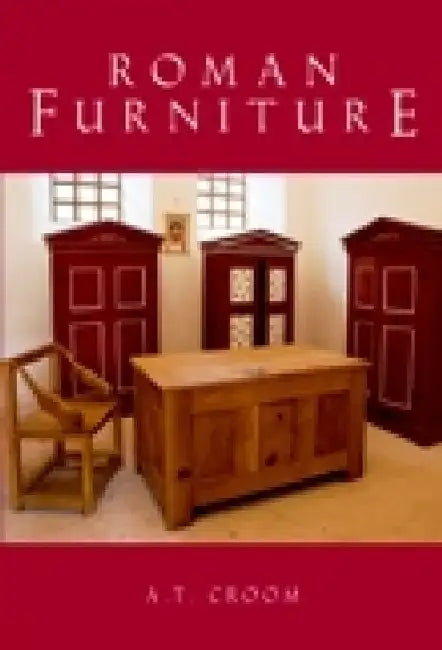 Roman Furniture by A. T. Croom