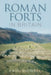 Roman Forts in Britain by Paul Bidwell