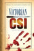 Victorian CSI by William Guy