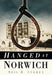 Hanged at Norwich by Neil R Storey