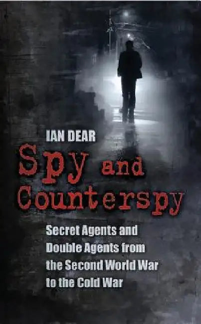 Spy and Counterspy by Ian Dear