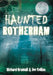 Haunted Rotherham by Richard Bramall