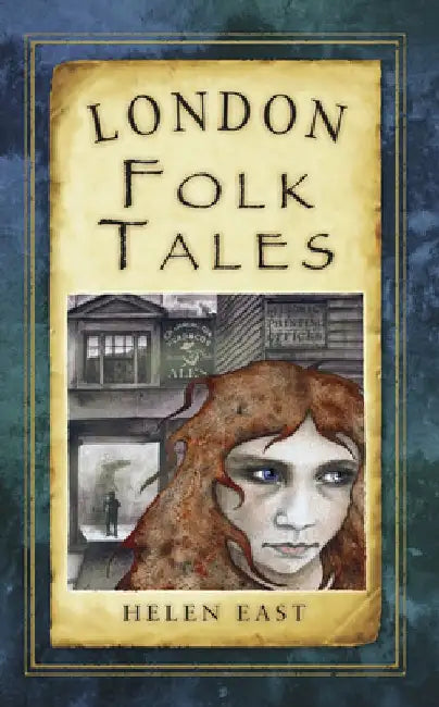 London Folk Tales by Helen East