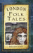 London Folk Tales by Helen East