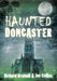 Haunted Doncaster by Richard Bramall