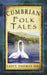 Cumbrian Folk Tales by Taffy Thomas
