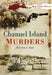 Channel Island Murders by Nicola Sly