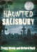 Haunted Salisbury by Frogg Moody