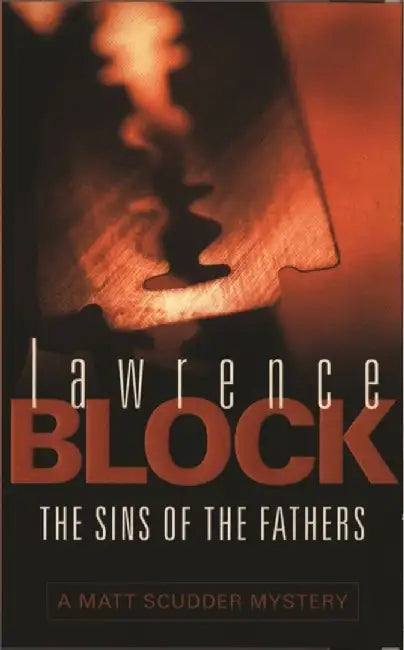 The Sins Of The Fathers by Lawrence Block