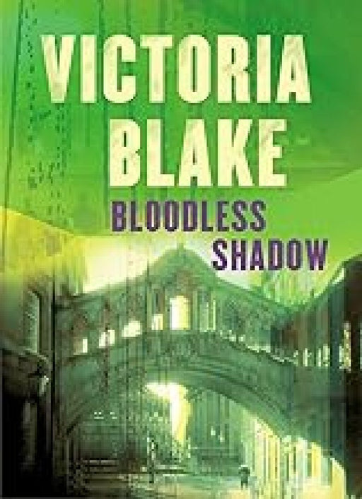 Bloodless Shadow  by Blake Victoria