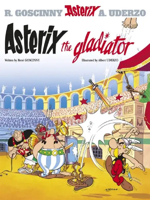 Asterix the Gladiator by Rene Goscinny
