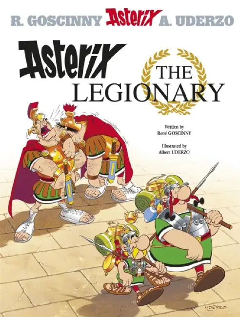 Asterix the Legionary by Rene Goscinny