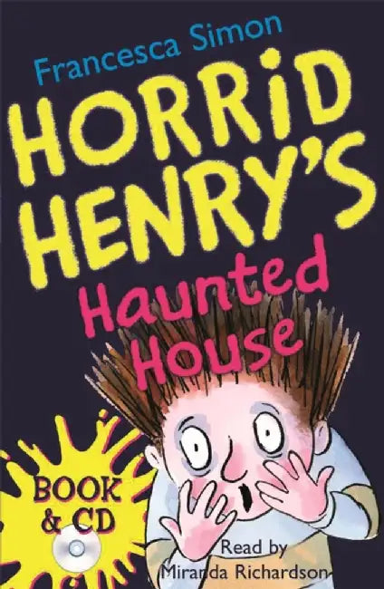 Horrid Henry's Haunted House by Francesca Simon