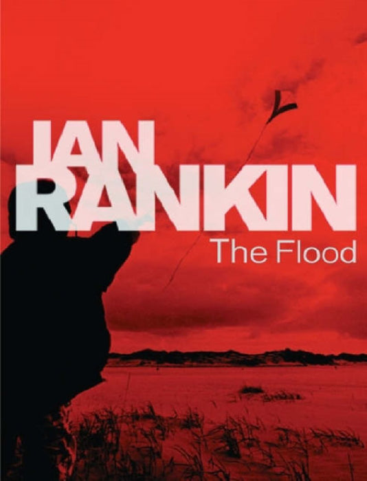 The Flood  by Ian Rankin