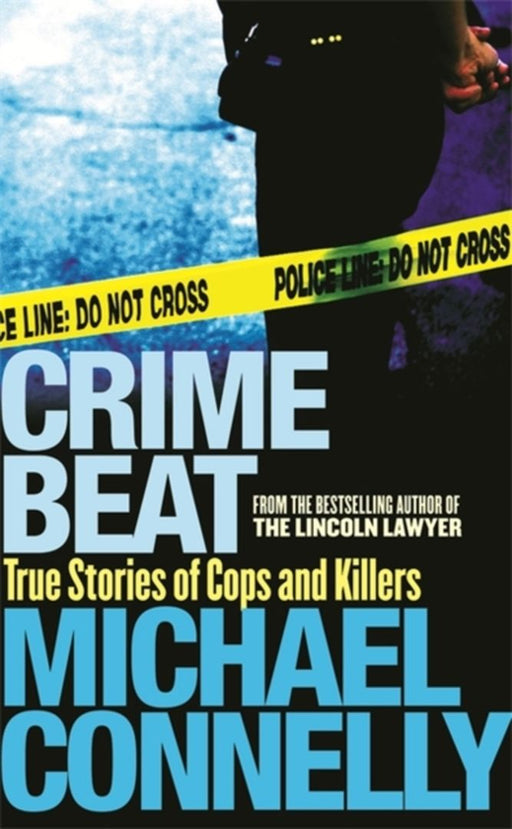 Crime Beat by Michael Connelly