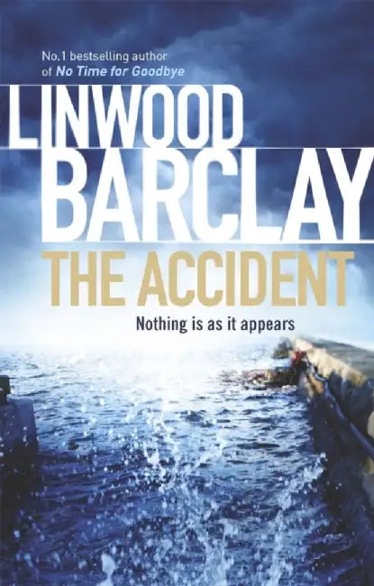 The Accident by Linwood Barclay