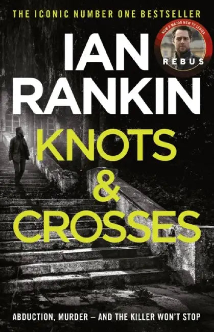 Knots And Crosses by Ian Rankin