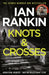 Knots And Crosses by Ian Rankin