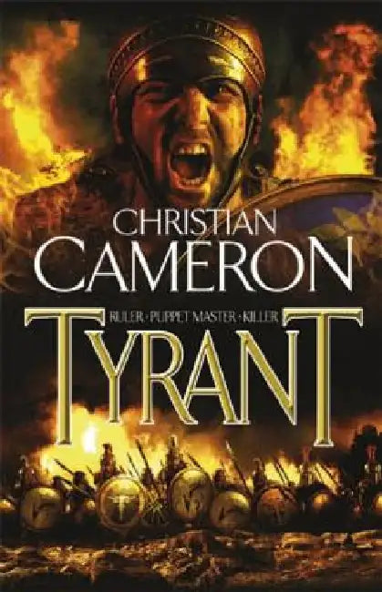 Tyrant by Christian Cameron