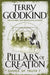 The Pillars of Creation by Terry Goodkind