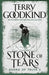 Stone of Tears by Terry Goodkind