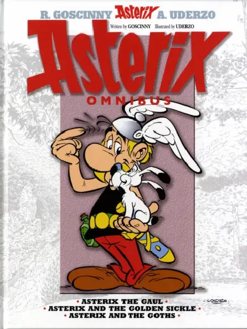 Asterix Omnibus: Asterix the Gaul/Asterix and the Golden Sickle/Asterix and the Goths by Rene Goscinny