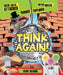 Think Again! by Clive Gifford