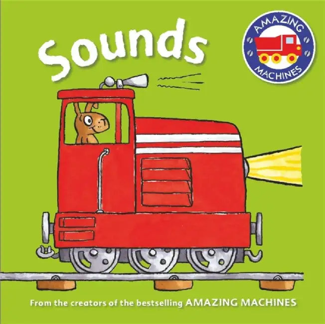 Amazing Machines First Concepts: Sounds by Tony Mitton