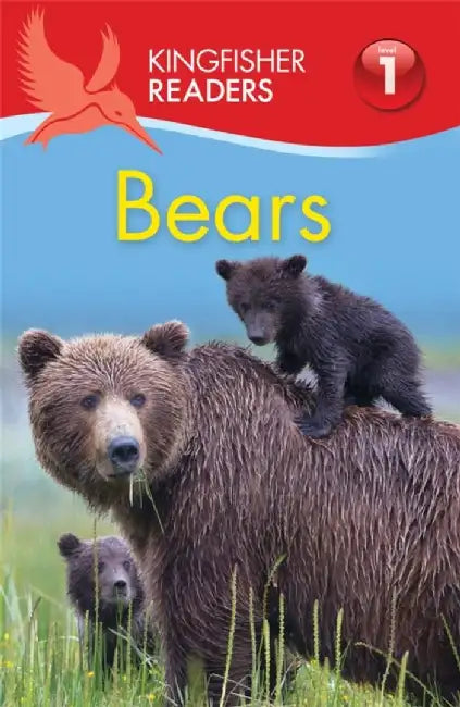 Kingfisher Readers: Bears (Level 1: Beginning to Read) by Thea Feldman