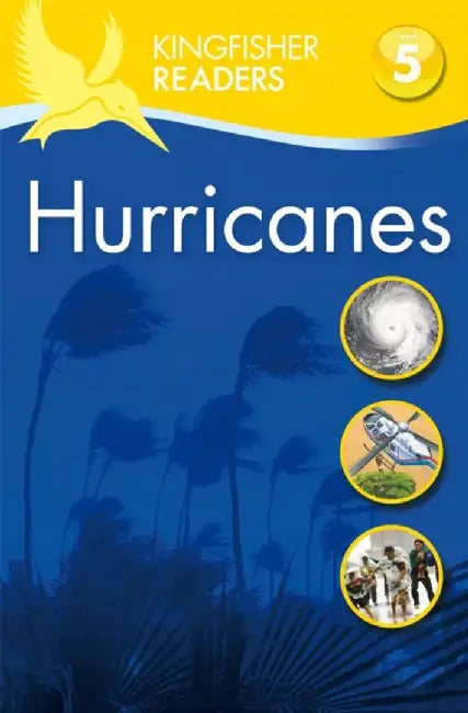 Kingfisher Readers: Hurricanes  (Level 5: Reading Fluently) by Chris Oxlade