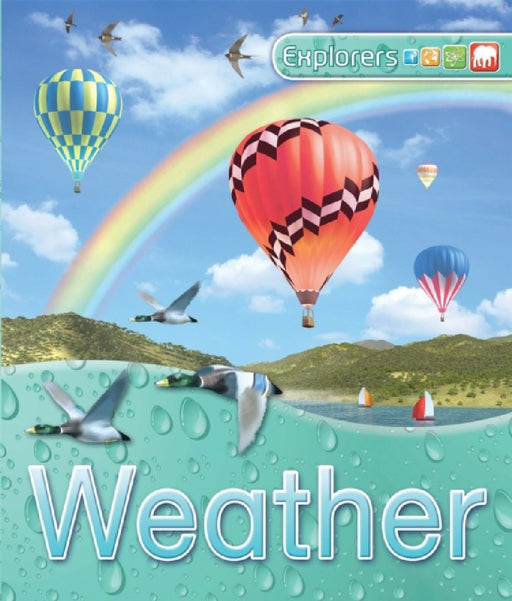 Explorers: Weather by Deborah Chancellor