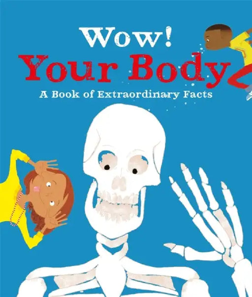 Wow! Your Body by Jacqueline (Editorial Director) McCann