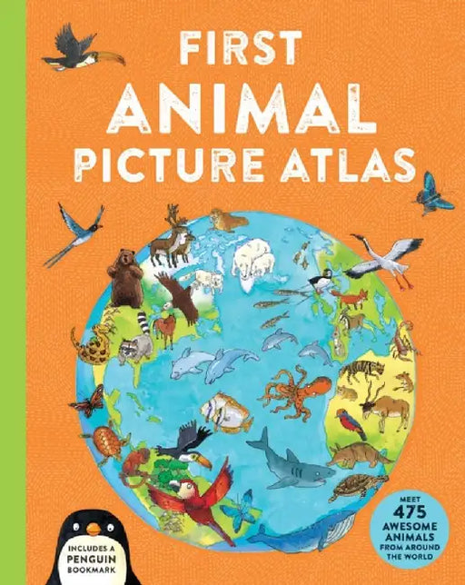 First Animal Picture Atlas by Deborah Chancellor