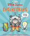 Basher Stem Junior: Engineering by Jonathan O'Callaghan