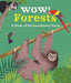 Wow! Forests by Camilla de la Bedoyere