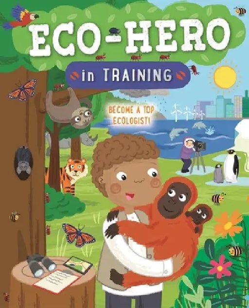 Eco Hero In Training by Jo Hanks