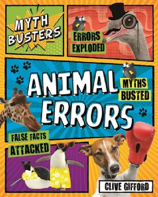 Myth Busters: Animal Errors by Clive Gifford