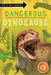 It's all about... Dangerous Dinosaurs by Kingfisher