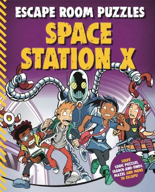 Escape Room Puzzles: Space Station X by Kingfisher