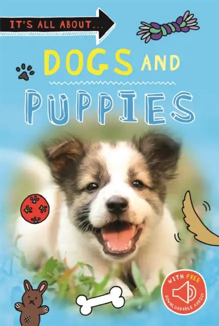 It's All About... Dogs And Puppies by Kingfisher