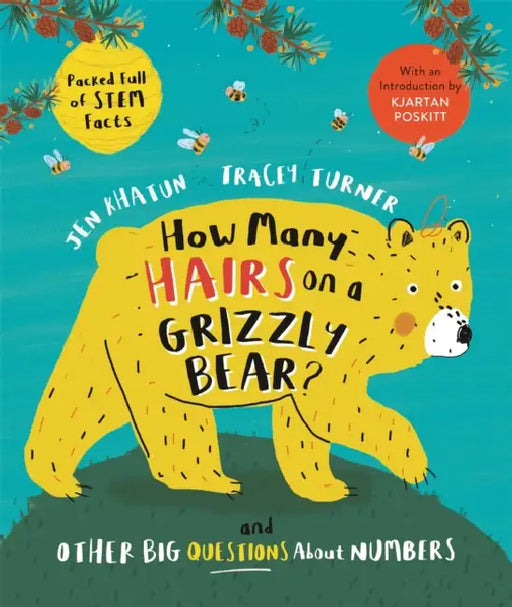 How Many Hairs On A Grizzly Bear? by Tracey Turner