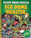 Escape Room Puzzles: Eco Dome Disaster by Kingfisher