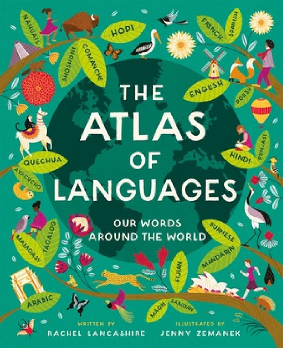 Atlas of Languages: Our words around the world by Rachel Lancashire