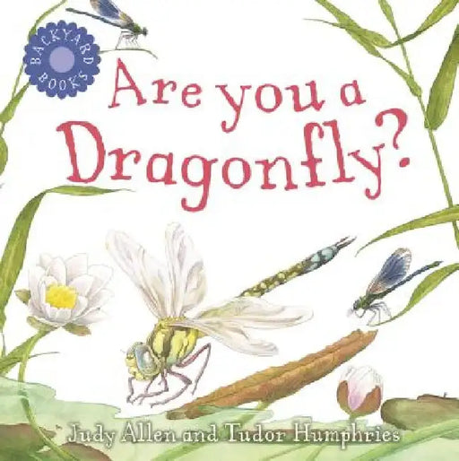 Are You a Dragonfly? by Judy Allen